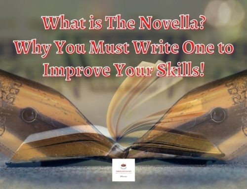 What is The Novella? Why You Must Write One to Improve Your Skills!